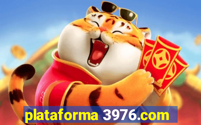 plataforma 3976.com